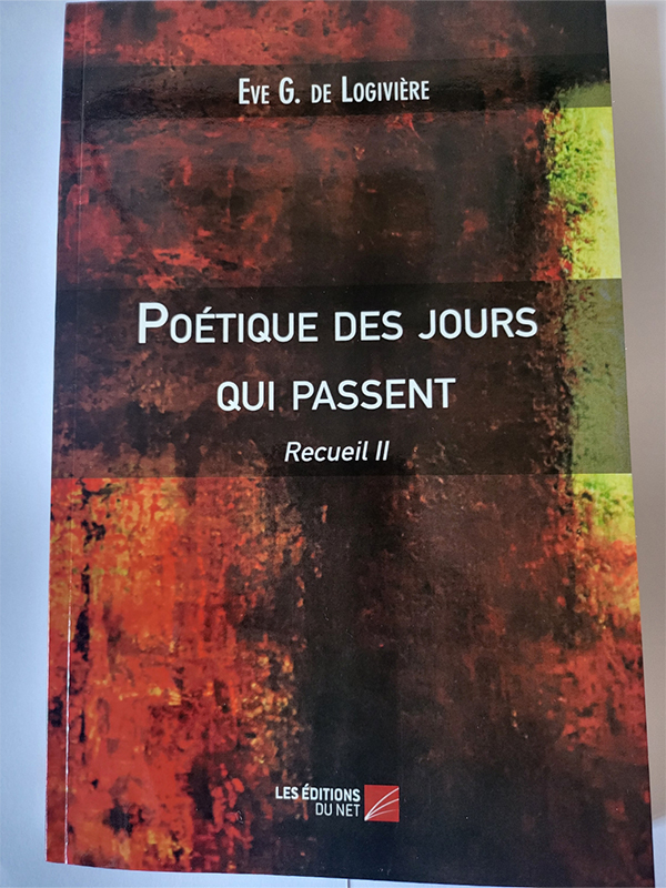 Poétqiue des jours qui passent - Recueil II